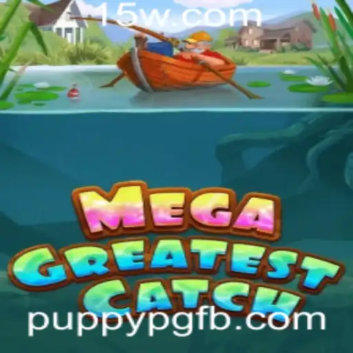Explore o Fascinante Mundo de MegaGreatestCatch: Regras, Estratégias e Atualizações